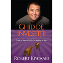 Ghid de investitii - Robert T. Kiyosaki - Delumani - Magazin Romanesc