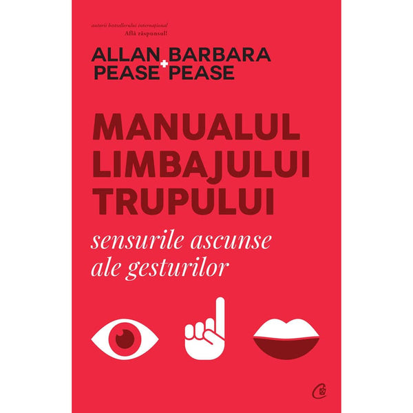 Manualul limbajului trupului - Allan Pease , Barbara Pease - Delumani - Magazin Romanesc 