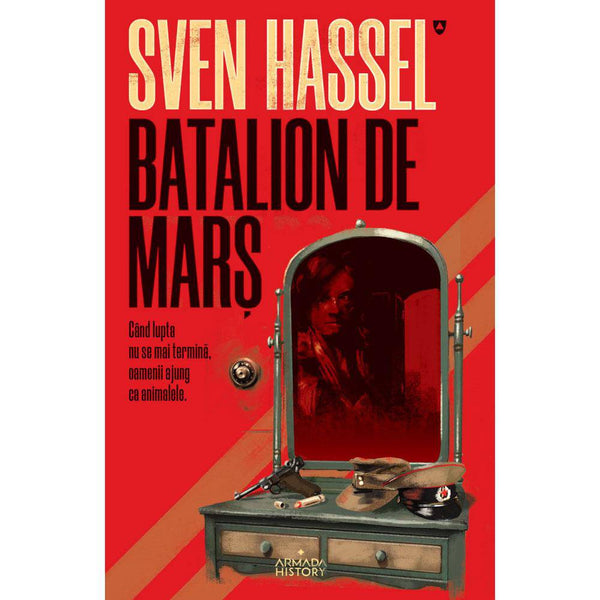 Batalion de mars (ed. 2020) - Sven Hassel - Delumani - Magazin Romanesc 
