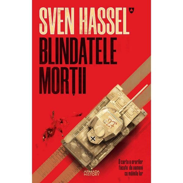 Blindatele mortii (ed. 2020) - Sven Hassel - Delumani - Magazin Romanesc 