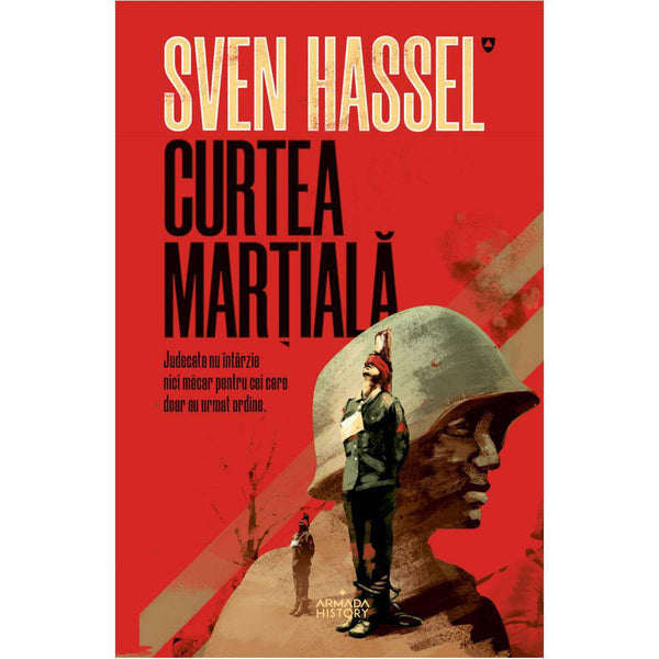 Curtea Martiala (ed. 2020) - Sven Hassel - Delumani - Magazin Romanesc 