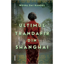 Ultimul trandafir din Shanghai - Weina Dai Randel - Delumani - Magazin Online Romanesc 